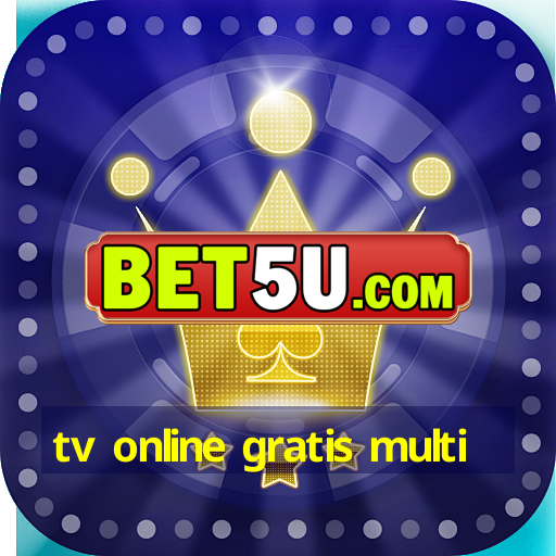 tv online gratis multi